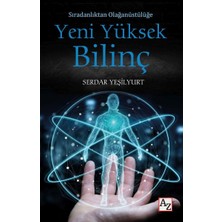 Az Kitap Sıradanlıktan Olağanüstülüğe Yeni Yüksek Bilinç