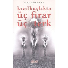 Demos Yayınları Kızılbaşlıkta Üç Firar Üç Terk