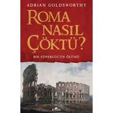 Kronik Kitap Roma Nasıl Çöktü?