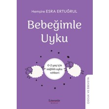 Literatür Hayat Bebeğimle Uyku - 0-2 Yaş Için Sağlıklı Uyku Rehber