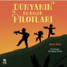 İthaki Çocuk Yayınları Dünyanın En Küçük Pilotları