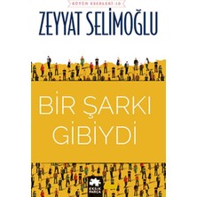 Eksik Parça Yayınları Bir Şarkı Gibiydi