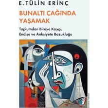 Beyaz Baykuş Yayınları Bunaltı Çağında Yaşamak