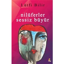 Akis Kitap Nilüferler Sessiz Büyür