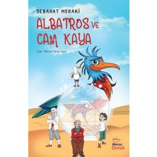 Mecaz Çocuk Yayıncılık Albatros ve Cam Kaya