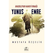 Sofa Yayınları Anadolu'nun Manevi Irmağı Yunus Emre