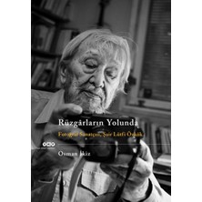 Yapı Kredi Yayınları Rüzgarların Yolunda - Fotoğraf Sanatçısı Şair Lütfi Özkök