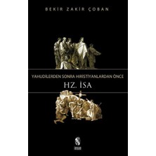 İnsan Yayınları Yahudilerden Sonra Hıristiyanlardan Önce Hz. Isa