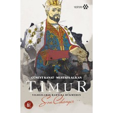 Yeditepe Yayınevi Timur-Yıldızların Tahtına Hükmeden Son Cihangir