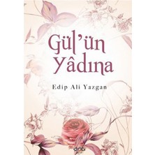 Nar Yayınları Gül'ün Yadına