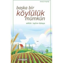 Yeni İnsan Yayınevi Başka Bir Köylülük Mümkün