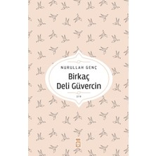 Timaş Yayınları Birkaç Deli Güvercin