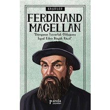Parola Yayınları Bilime Yön Verenler: Ferdinand Macellan