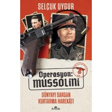 Kronik Kitap Operasyon: Mussolini - Dünyayı Sarsan Kurtarma Harekatı