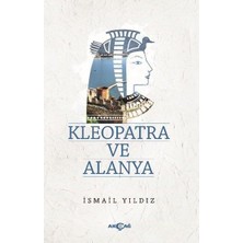 Akçağ Yayınları Kleopatra ve Alanya