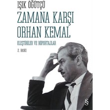 Everest Yayınları Zamana Karşı Orhan Kemal  Eleştiriler ve Röportajlar