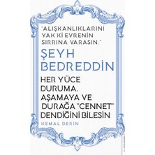 Destek Yayınları Her Yüce Duruma Aşamaya ve Durağa Cennet Dendiğini Bilesin - Şeyh Bedreddin