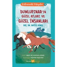 Beyan Yayınları Kahramanlık Hikayeleri -1 Dumlupınar'ın Güzel Atları ve Güzel Insanları
