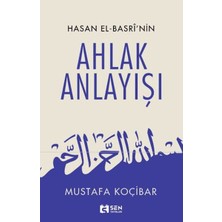 Sen Yayınları Hasan El-Basri'nin Ahlak Anlayışı