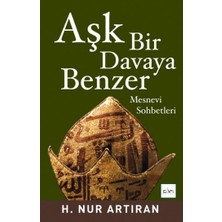 Sufi Kitap Aşk Bir Davaya Benzer