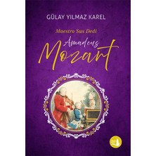 Büyülü Fener Yayınları Maestro Sus Dedi - Amadeus Mozart
