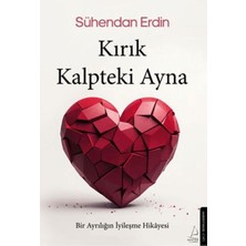 Destek Yayınları Kırık Kalpteki Ayna