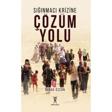 Yeniyüzyıl Yayınları Sığınmacı Krizine Çözüm Yolu
