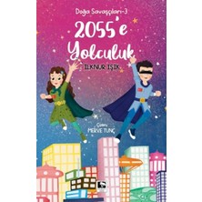 Çınaraltı Yayınları Doğa Savaşçıları 3 - 2055'E Yolculuk