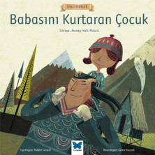 Mavi Kelebek Yayınları Ünlü Eserler - Babasını Kurtaran Çocuk