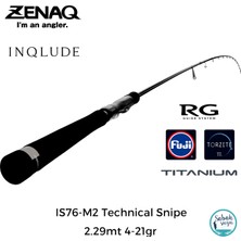 Zenaq Inqlude IS76-M2 Technical Snipe (Rg) 2.29MT 4-21GR (2p) Spin Kamış