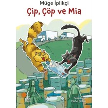 Günışığı Kitaplığı Çip, Çöp ve Mia