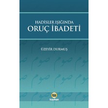 Kayıhan Yayınları Hadisler Işığında Oruç Ibadeti