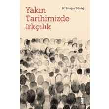 Ketebe Yayınları Yakın Tarihimizde Irkçılık