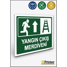 ZiPrinter Yangın Çıkış Merdiveni Isg Uyarı Levhası Dekota 15X21 cm