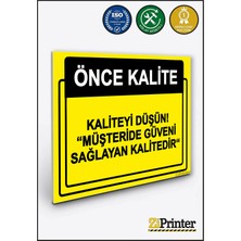 ZiPrinter Önce Kalite. Kaliteyi Düşün! Müşteride Güveni Sağlayan Isg Uyarı Levhası Dekota 15X21 cm