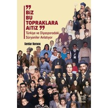 İstos Yayıncılık Biz Bu Topraklara Aitiz