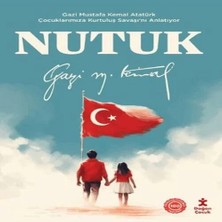 LTG Nova Nutuk - Gazi Mustafa Kemal Atatürk Çuklarımıza Kurtuluş Saşı’nı Anlatıyor