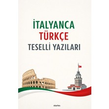 Stories Italyanca Türkçe Teselli Yazıları