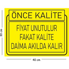 Mayeka Metal Unutulur Fakat Kalite Daima Akılda Kalır 30X40 cm A3 Uyarı Iş Güvenliği Levhası