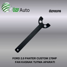 ÖZF Auto ÖZF0376 FORD 2.0 PANTER CUSTOM 170HP FAN KASNAK TUTMA APARATI