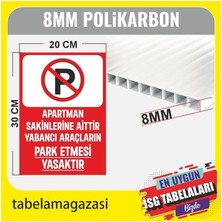 DRK PRINT Drk Prınt Depo Önü Park Yapılmaz Tabelası Polikarbon