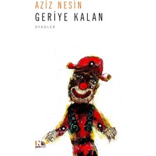 Nesin Yayınevi Geriye Kalan : Memleketin Birinde : Hayvan Deyip De Geçme