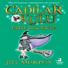 Cadılar Okulu 4- Tatil Macerası