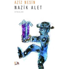 Nesin Yayınevi Yeşil Renkli Namus Gazı : Ölmüş Eşek : Nazik Alet