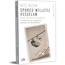 Nesin Yayınevi Sporcu Milletiz Vesselam : Soruşturmada : Türkiye Şarkısı Nazım