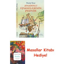 Doğan Egmont Yayıncılık Anadolu Efsanelerinin Peşinde + Masallar