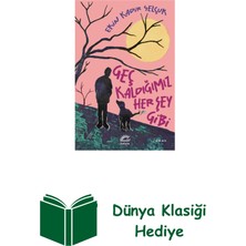 İletişim Yayınları Geç Kaldığımız Her Şey Gibi + Dünya Klasiği