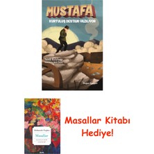Doğan Egmont Yayıncılık Mustafa - Kurtuluş Destanı Yazılıyor + Masallar