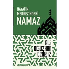 Bilgeoğuz Yayınları Hayatın Merkezindeki Namaz