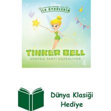Doğan Çocuk Disney Ilk Öykülerim - Tinker Bell Sürpriz Parti Düzenliyor + Dünya Klasiği